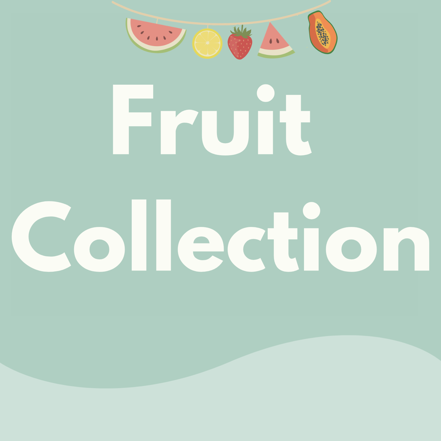 🍓 Fruit Collection
